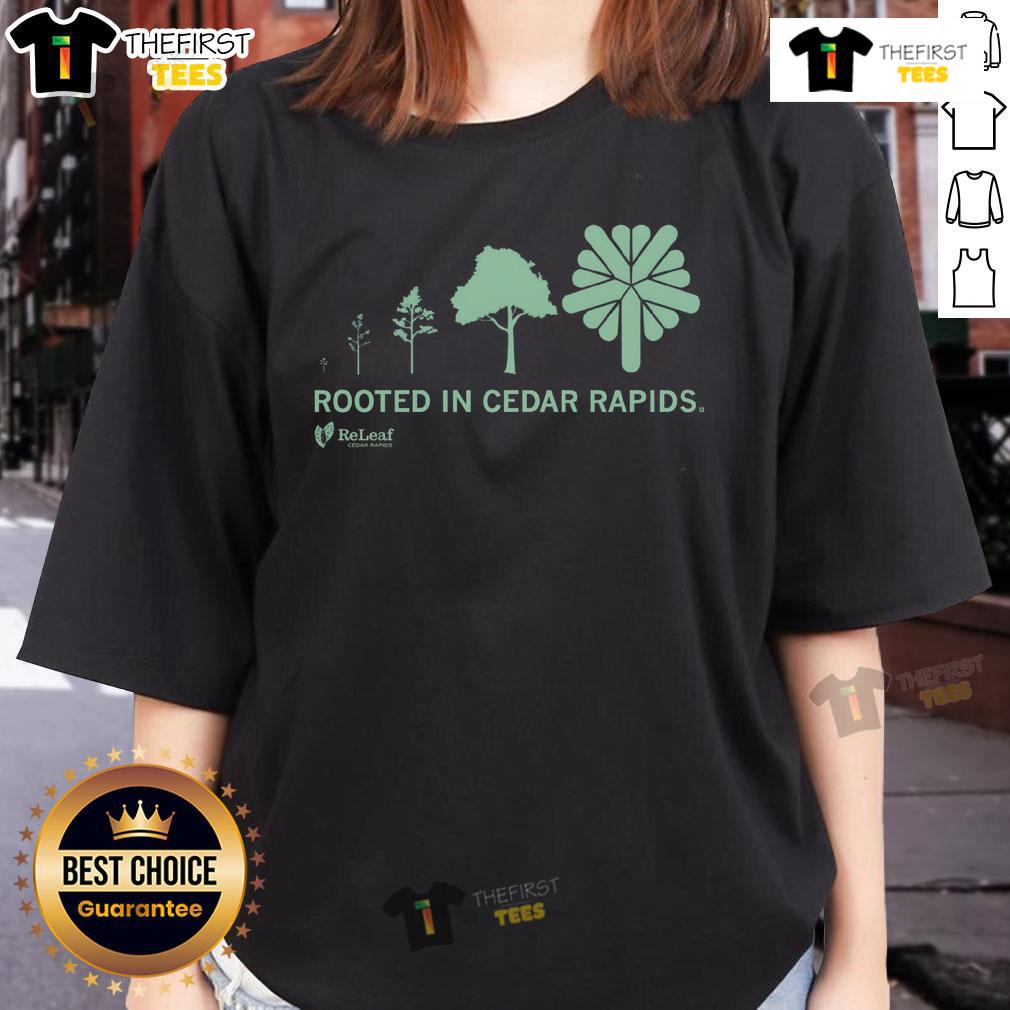 Nice Refleaf Rooted In Cedar Rapids Ladies Tee Nice Refleaf Rooted In Cedar Rapids Ladies Tee featuring a stylish design for women, perfect for casual wear.