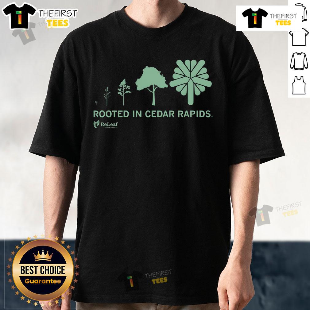 Nice Refleaf Rooted In Cedar Rapids T Shirt Nice Refleaf Rooted In Cedar Rapids T-Shirt featuring a vibrant design celebrating Cedar Rapids culture.