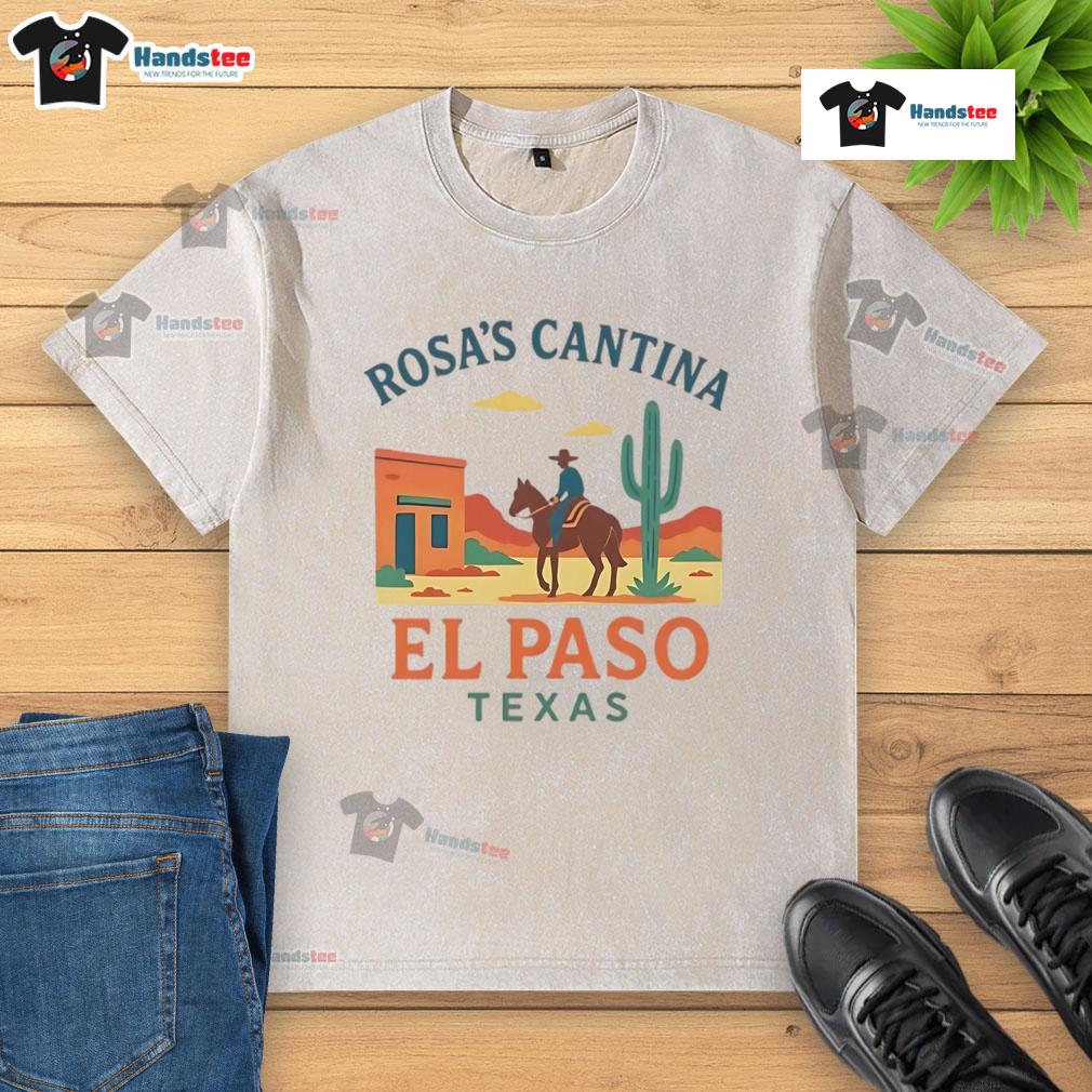 Nice Rosa'S Cantina El Paso Texas Washed T Shirt Nice Rosas Cantina El Paso Texas washed t-shirt featuring vibrant graphics and a relaxed fit for casual wear.