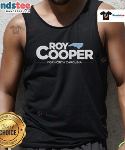 Alt Text: Nice Roy Cooper for North Carolina tank top featuring a bold design and vibrant colors, perfect for supporters.