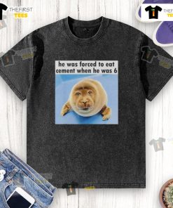 Silly seal wearing a washed t-shirt, a reminder of his unusual past eating cement at age 6.