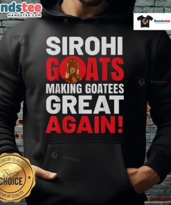 Nice Sirohi goats wearing 'Making Goatees Great Again' hoodies, showcasing a fun and trendy goat fashion statement.