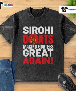 Nice Sirohi goats on a washed t-shirt, promoting the slogan 'Making Goatees Great Again' in vibrant colors.