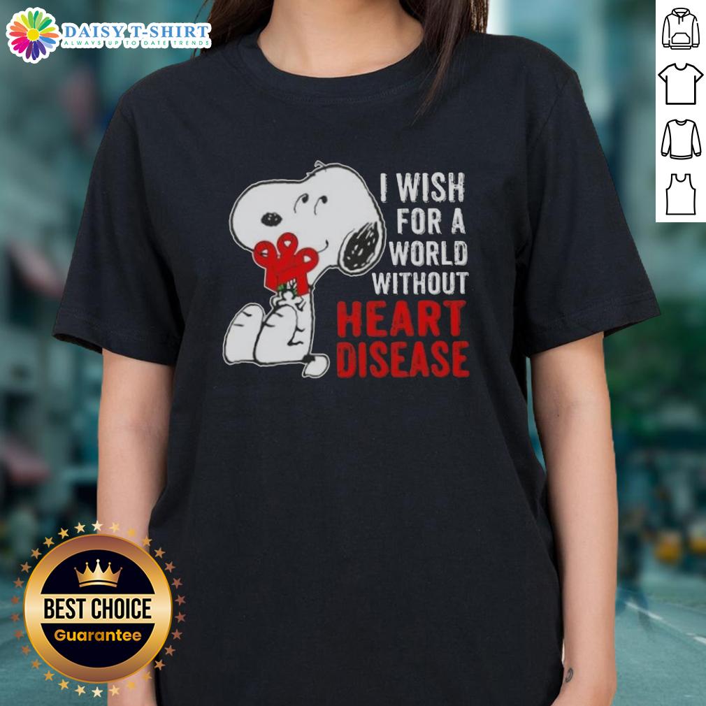 Nice Snoopy I Wish For A World Without Heart Disease Ladies Tee Alt Text: Ladies tee featuring Snoopy with 'I Wish For A World Without Heart Disease' slogan, promoting heart health awareness.