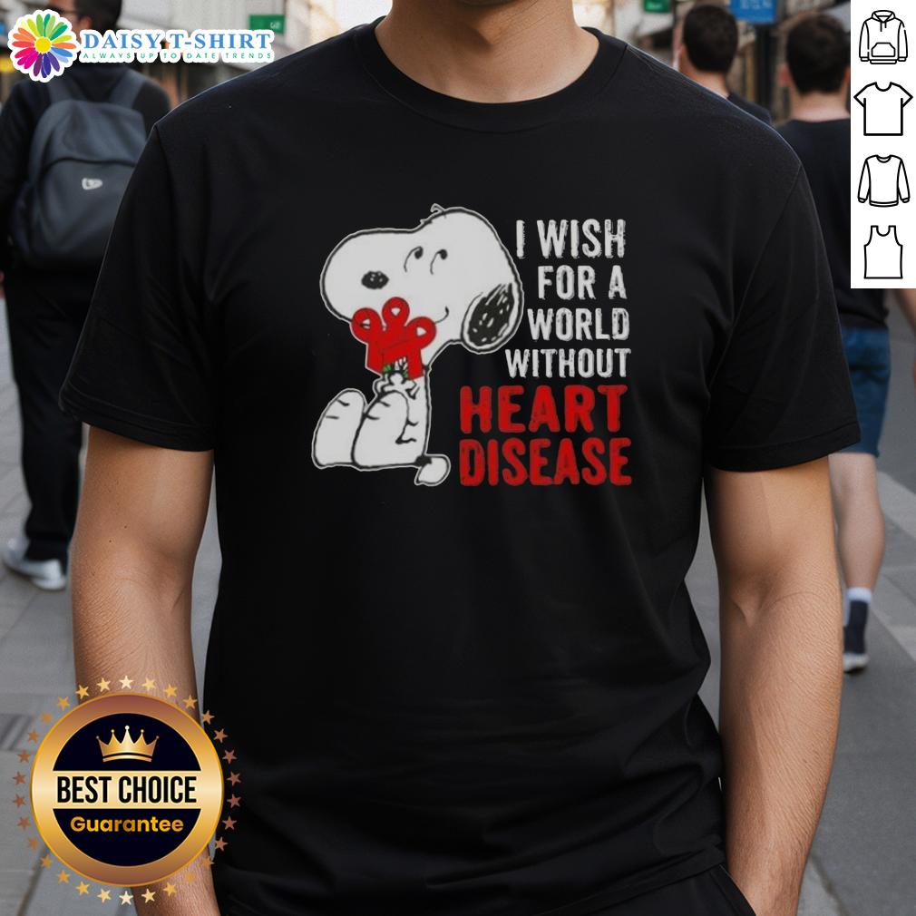 Nice Snoopy I Wish For A World Without Heart Disease T Shirt Nice Snoopy T-shirt featuring 'I Wish For A World Without Heart Disease' slogan, promoting heart health awareness.