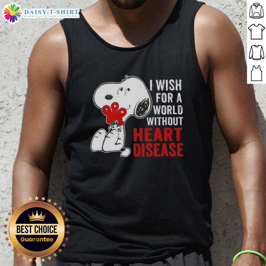 Nice Snoopy I Wish For A World Without Heart Disease Tank Top Nice Snoopy tank top featuring the slogan 'I Wish For A World Without Heart Disease' promoting heart health awareness.