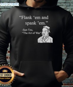 Nice Sun Tzu Flank 'Em and Spank 'Em Hoodie in black, featuring a bold graphic and stylish design for warriors.