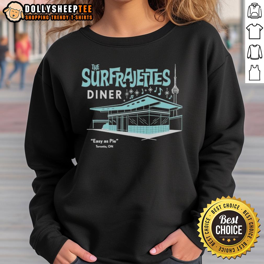 Nice The Surfrajettes Diner Easy As Pie Toronto On Sweatshirt Nice The Surfrajettes Diner Easy As Pie Toronto ON sweatshirt featuring retro design and vibrant colors.