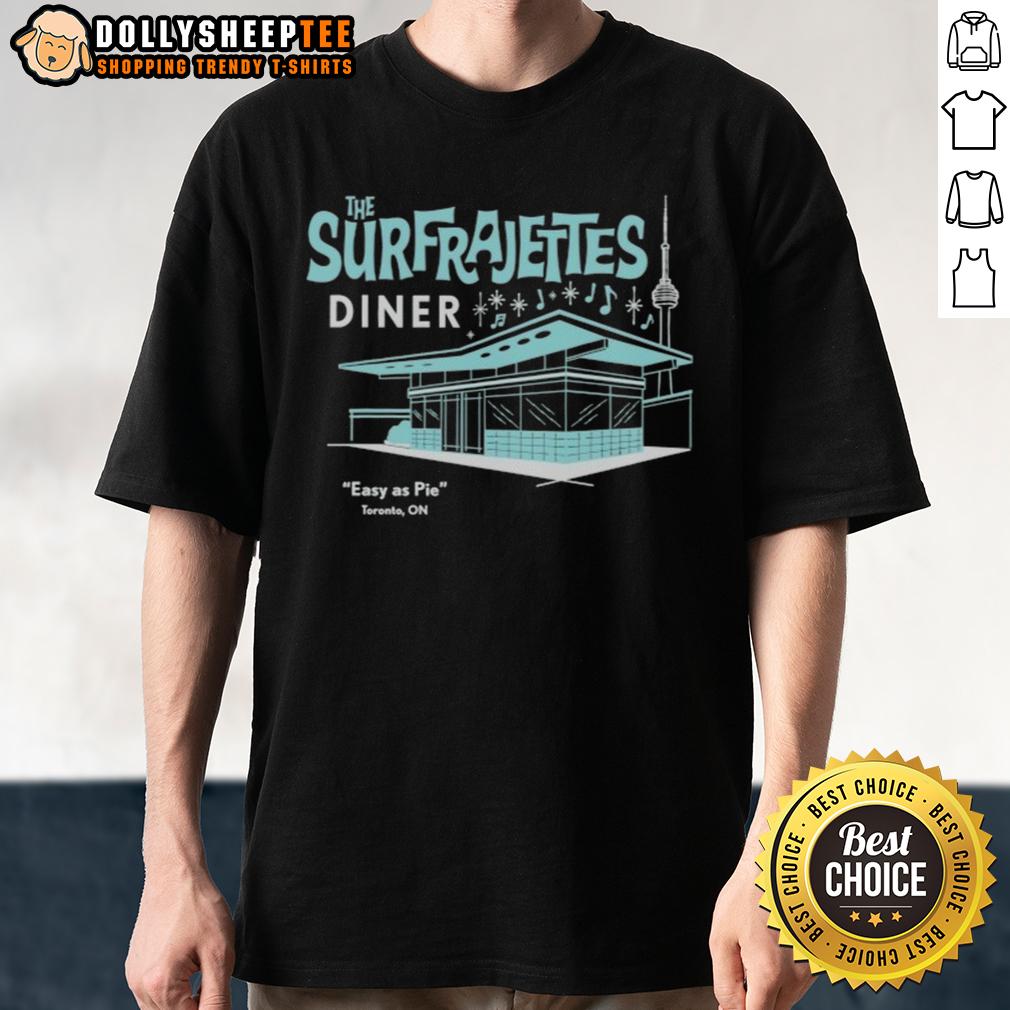 Nice The Surfrajettes Diner Easy As Pie Toronto On T Shirt Nice The Surfrajettes Diner Easy As Pie Toronto ON T-Shirt featuring retro diner graphics and vibrant colors.