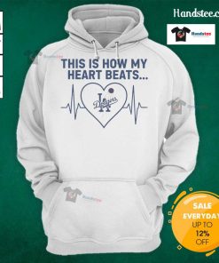 Los Angeles Dodgers hoodie featuring 'This Is How My Heart Beats' design, perfect for fans showing team spirit.