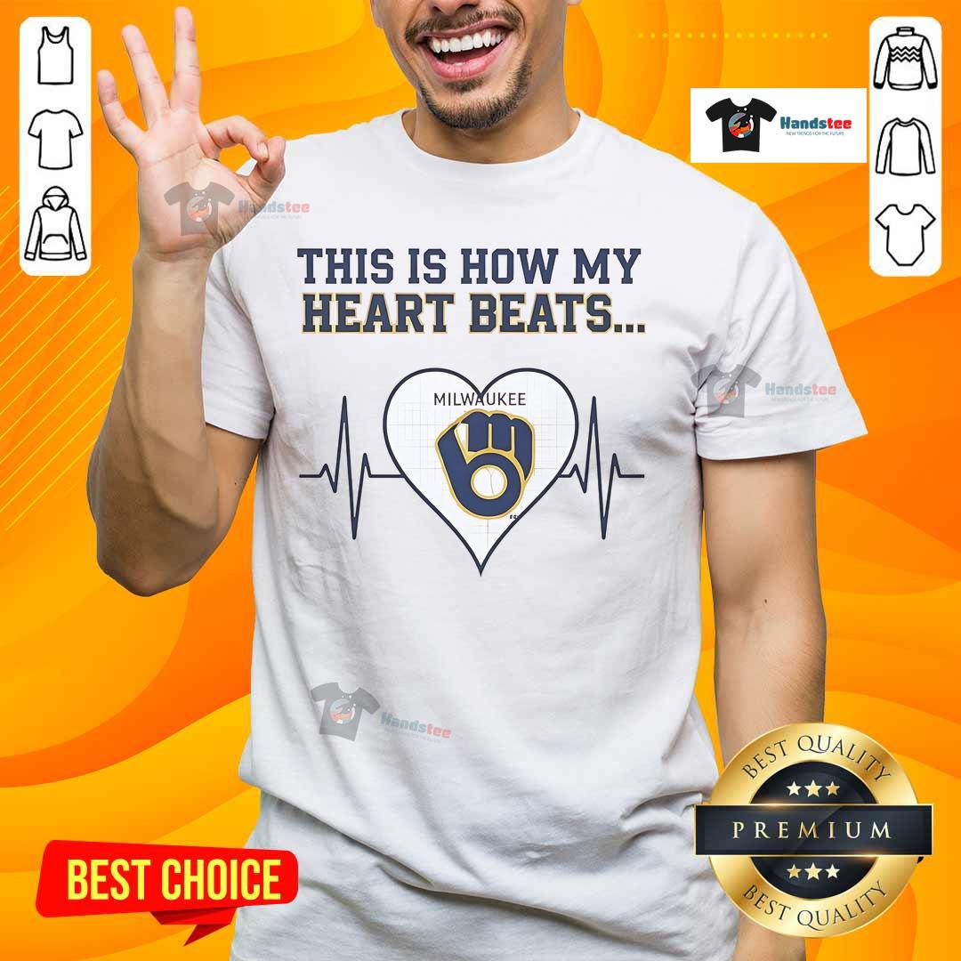 Nice This Is How My Heart Beats Milwaukee Brewers T Shirt Nice This Is How My Heart Beats Milwaukee Brewers T-Shirt featuring a stylish design for passionate fans.