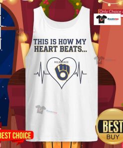 Milwaukee Brewers tank top featuring 'This Is How My Heart Beats' design, perfect for fans showing team spirit.