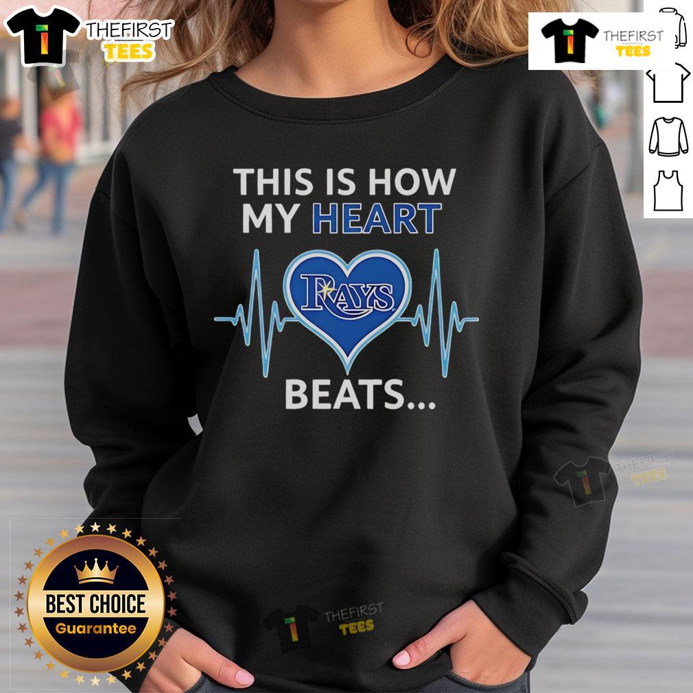 Nice This Is How My Heart Beats Tampa Bay Rays Sweatshirt Cozy Tampa Bay Rays sweatshirt with 'This Is How My Heart Beats' design, perfect for fans and chilly game days.
