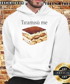 Nice Tiramisu Me Hoodie featuring a stylish design, perfect for dessert lovers and fashion enthusiasts alike.