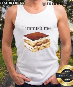 Stylish Nice Tiramisu Me tank top featuring a playful dessert graphic, perfect for dessert lovers and casual wear.