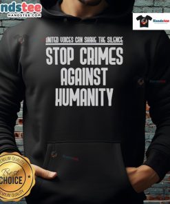 Nice United Voices 'Can Shane The Silence' Stop Crimes Against Humanity Hoodie in black, featuring bold graphic design.