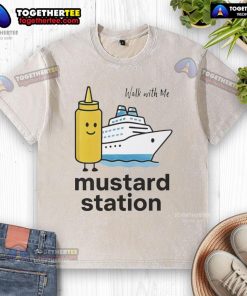 Stylish Nice Walk With Me Mustard Station Washed T-Shirt on display, perfect for casual outings and everyday wear.