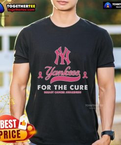 Nice Yankees For The Cure Breast Cancer Awareness T-Shirt featuring a stylish design and vibrant pink accents.