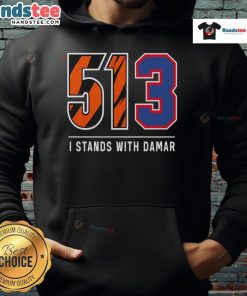 Official 513 I Stands With Damar Hoodie featuring a bold design supporting Damar Hamlin, perfect for fans and advocates.
