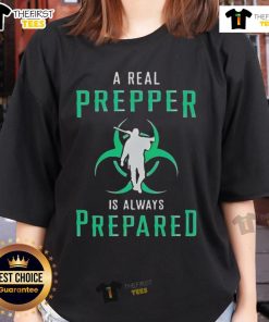 Official A Real Prepper Is Always Prepared Ladies Tee in vibrant colors, perfect for women who embrace preparedness.