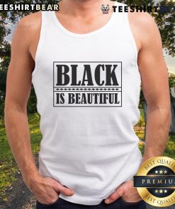 Official Black Is Beautiful Tank Top showcasing a stylish design celebrating Black culture and empowerment.