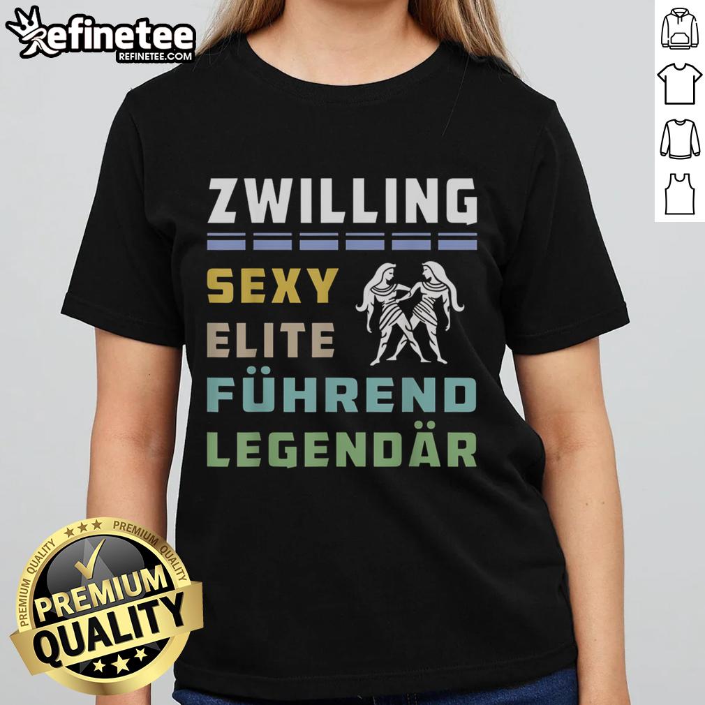 Official Bold German Gemini Typography Zwilling Sexy Elite Führend Legendär Ladies-Tee Bold German Gemini typography on a sexy elite tee for ladies, featuring legendary design and stylish flair.