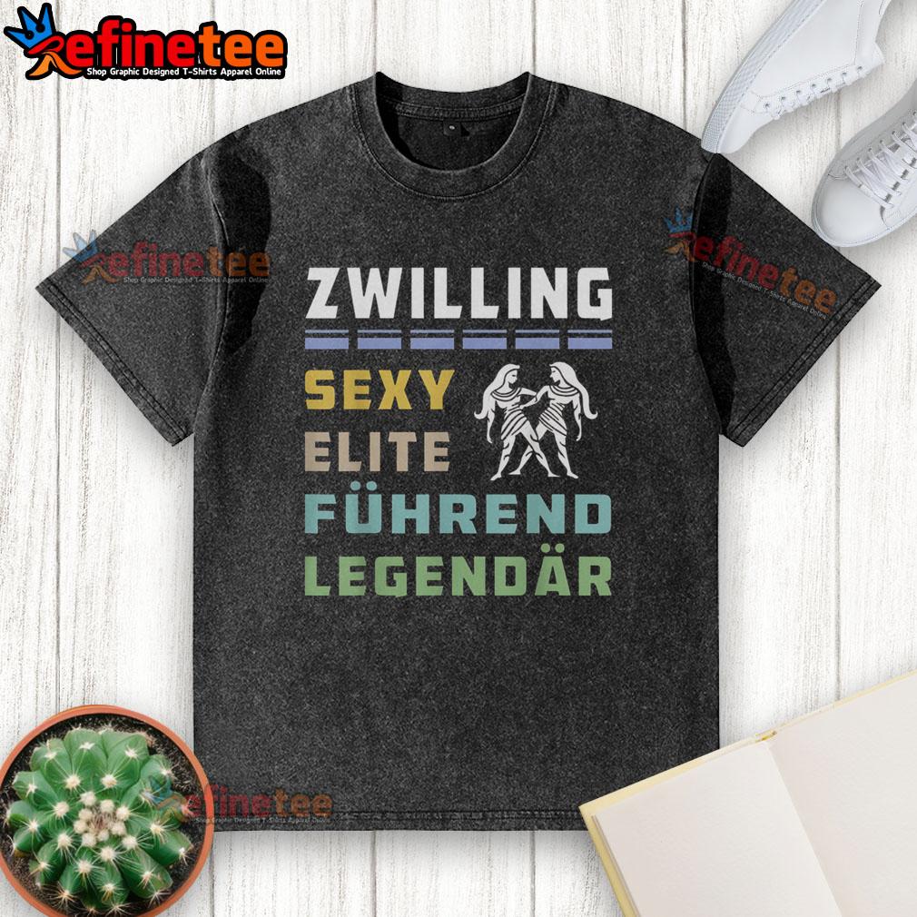 Official Bold German Gemini Typography Zwilling Sexy Elite Führend Legendär Washed T-Shirt Official Bold German Gemini Typography T-Shirt featuring a sexy elite design for stylish twin enthusiasts.
