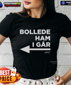 Official Bollede Ham I Gar Ladies Tee featuring a stylish design, perfect for casual wear and fans of unique apparel.