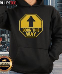 Official Born This Way Sign Hoodie in black, featuring iconic design, perfect for fans of empowerment and individuality.