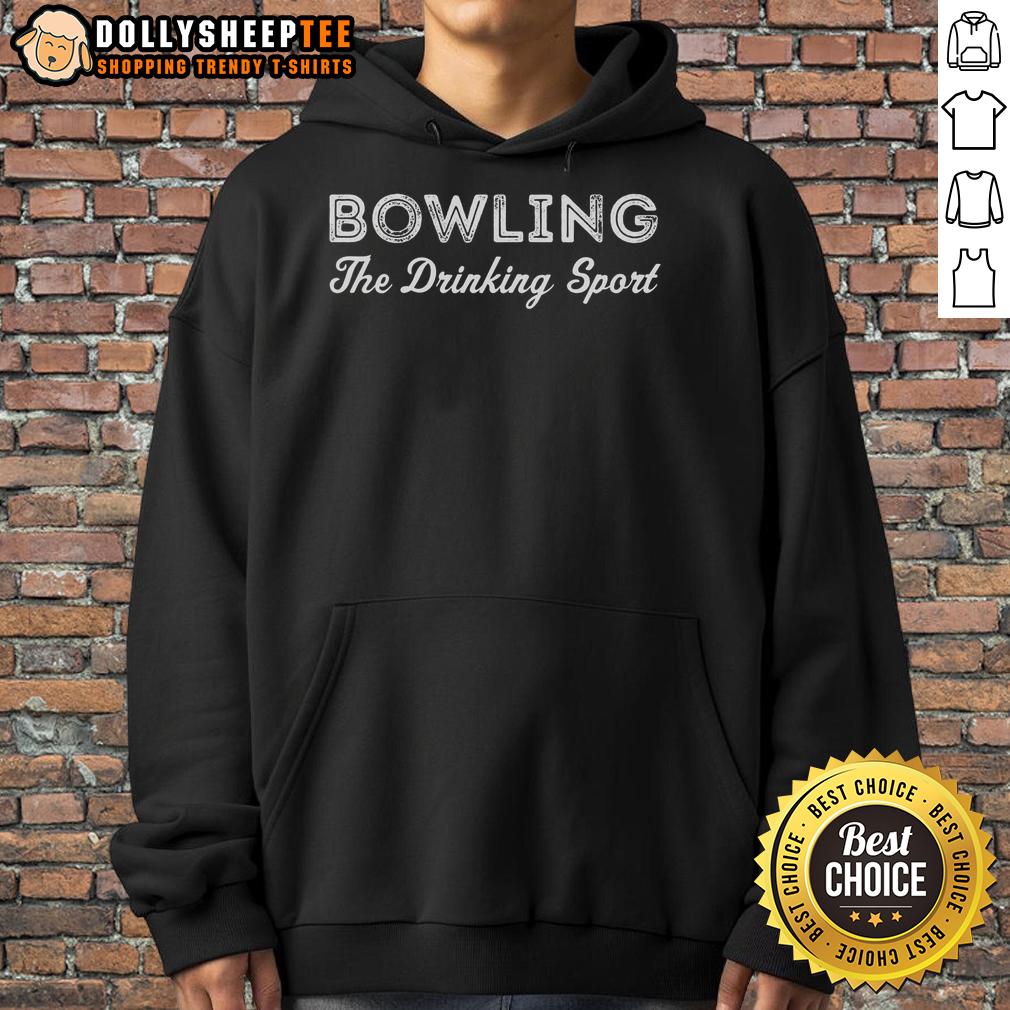 Official Bowling The Drinking Sport Hoodie Official Bowling The Drinking Sport Hoodie in black, featuring a stylish logo, perfect for bowling enthusiasts.