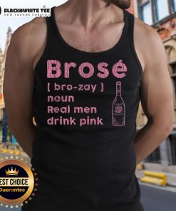 Official Brose Real Men Drink Pink Tank Top featuring a stylish design for casual summer wear.