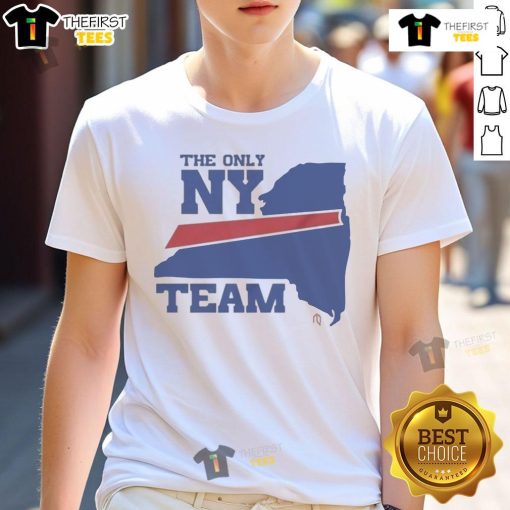 Official Buffalo Bills The Only New York Team T-Shirt featuring team colors and logo for dedicated fans.
