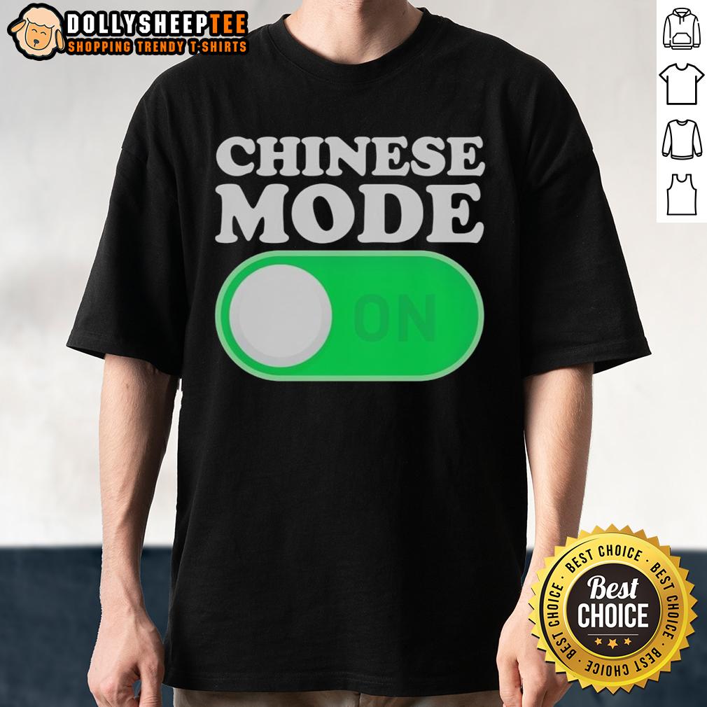 Official Chinese Mode On T Shirt Official Chinese Mode On T-Shirt featuring bold graphics and vibrant colors for a stylish and cultural statement.