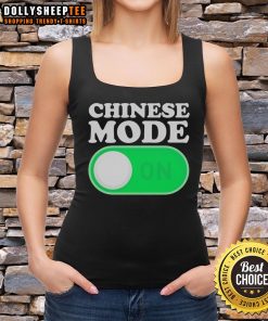 Official Chinese Mode ON tank top featuring a bold design, perfect for casual wear and expressing cultural pride.