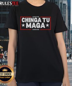 Official Chinga Tu Maga Ladies Tee in vibrant colors, featuring a stylish design perfect for casual wear and expressing individuality.