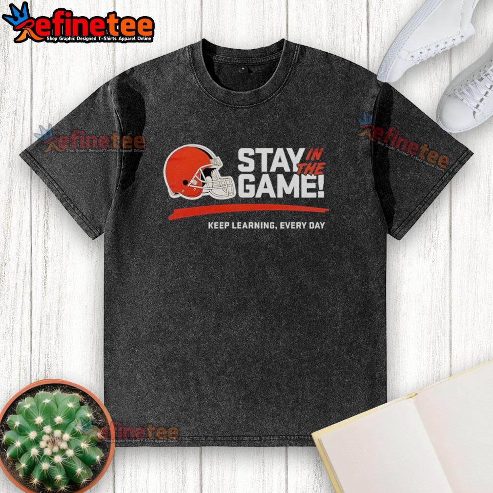 Official Cleveland Browns Stay In The Game Keep Learning Every Day 2025 Washed T-Shirt Alt Text: Official Cleveland Browns Stay In The Game Keep Learning Every Day 2025 washed t-shirt, featuring team colors and logo.
