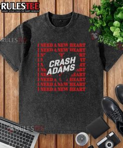 Official Crash Adams I Need A New Heart washed t-shirt featuring a stylish design, perfect for casual wear.
