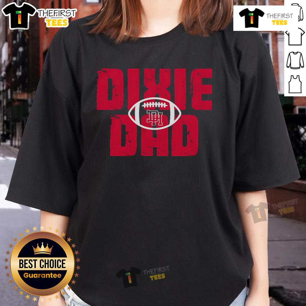 Official Dixie Football Dad Ladies Tee Alt Text: Official Dixie Football Dad Ladies Tee - stylish graphic tee for proud football dads, perfect for game day.