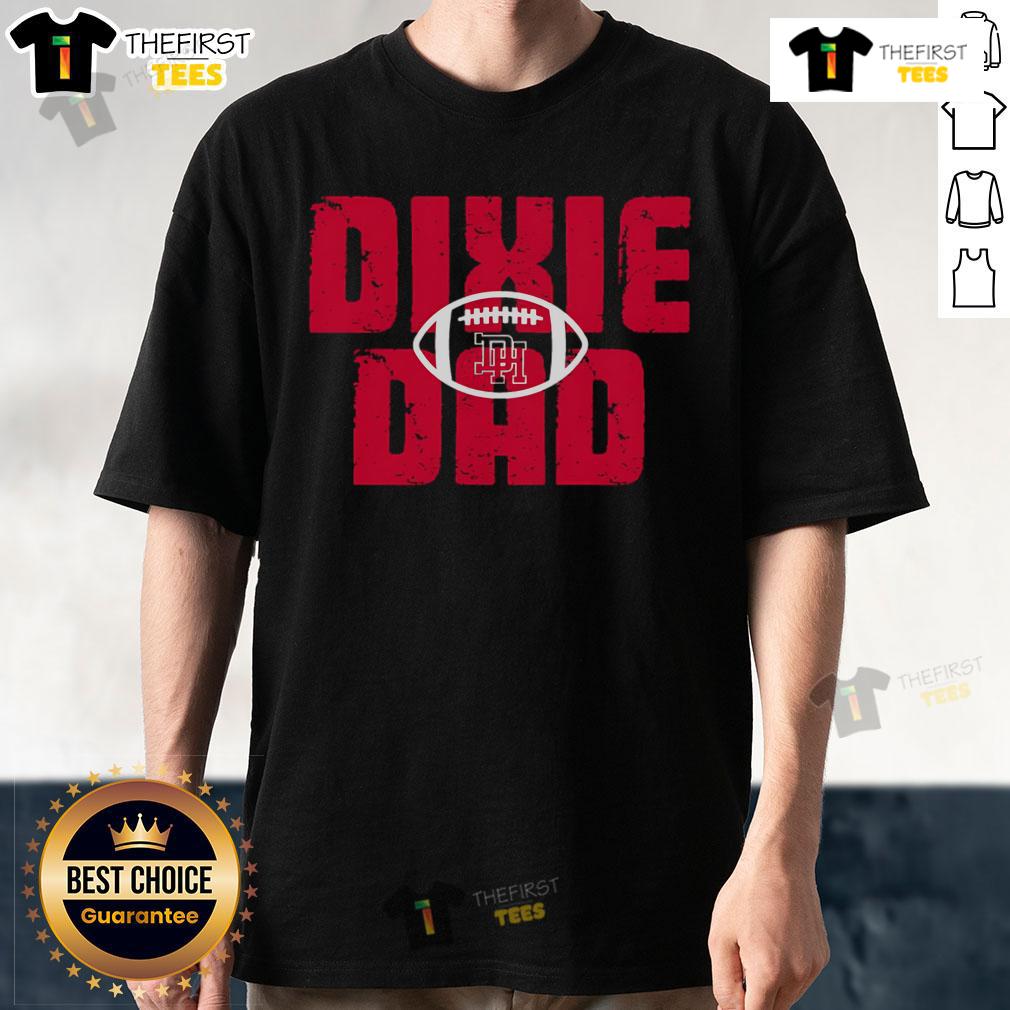 Official Dixie Football Dad T Shirt Alt Text: Official Dixie Football Dad T-Shirt featuring a sporty design, perfect for proud football dads supporting their team.