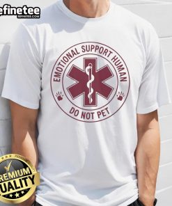 Alt Text: Official Emotional Support Human Do Not Pet Logo T-Shirt featuring a bold graphic and playful design for pet lovers.