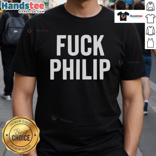 Official Fck Philip T-Shirt featuring bold text design, perfect for expressing your unique style and attitude.