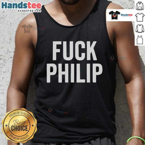 Official Fck Philip tank top featuring bold graphic design, perfect for casual wear and expressing your unique style.