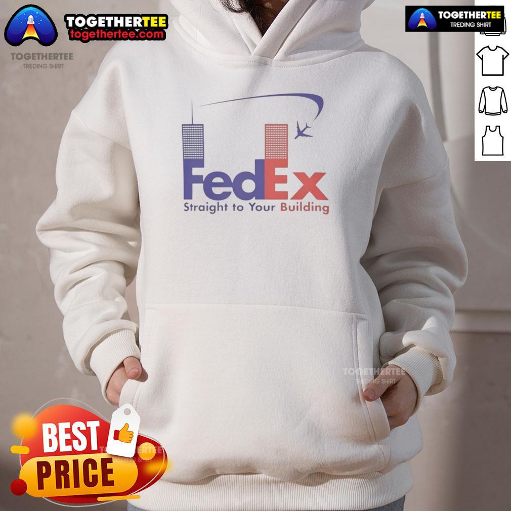 Official Fedex Straight To Your Building Hoodie Official FedEx Straight To Your Building Hoodie in black, showcasing the logo and modern design for comfort and style.