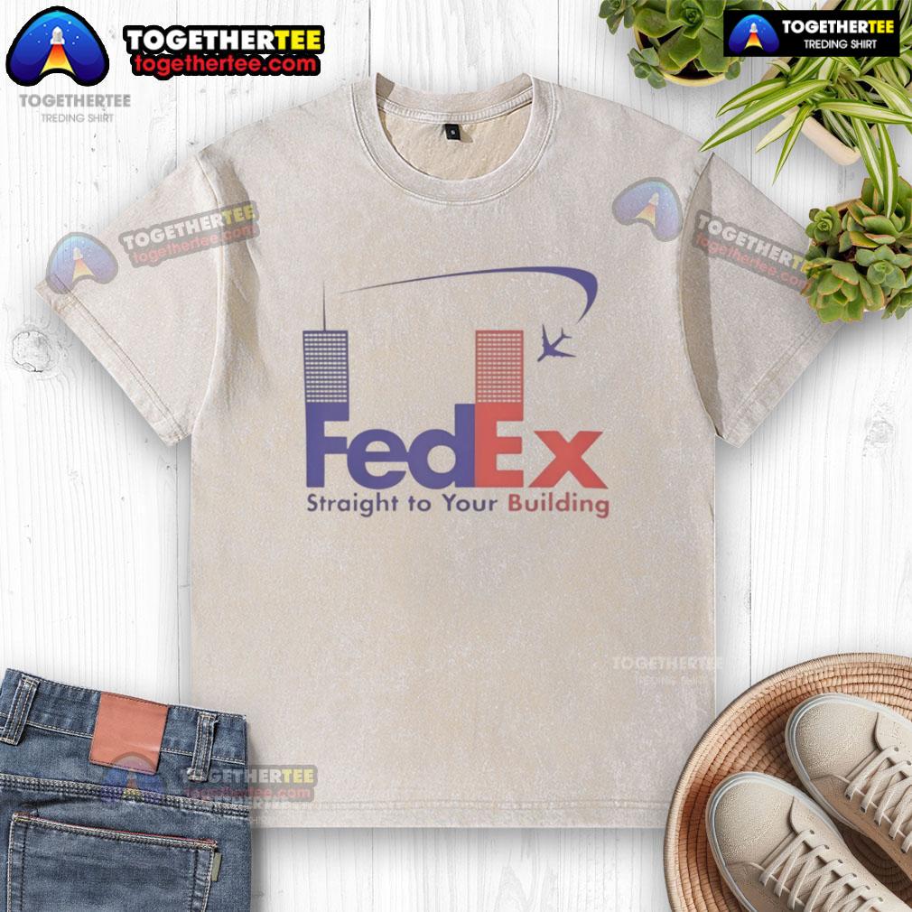 Official Fedex Straight To Your Building Washed T Shirt Official FedEx Straight To Your Building Washed T-Shirt featuring a stylish design and comfortable fit for casual wear.