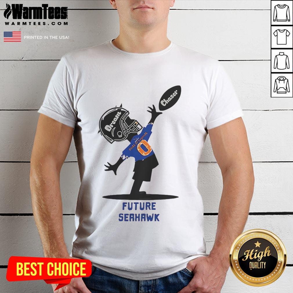Official Future Seahawk Dream Chaser Class Of Legends T Shirt Official Future Seahawk Dream Chaser Class Of Legends T-Shirt featuring vibrant graphics and a stylish design.