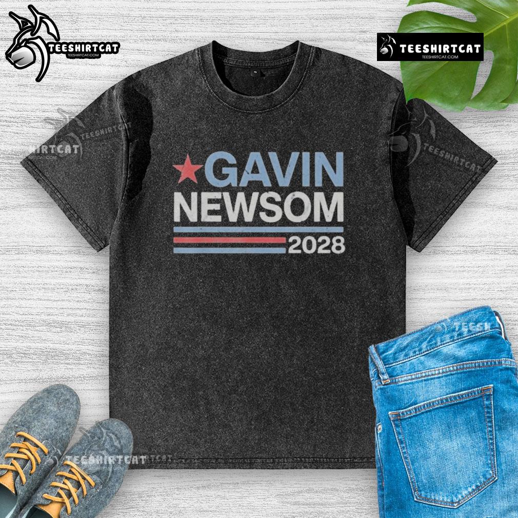 Official Gavin Newsom 2028 President 48 Election Campaign Washed T Shirt Official Gavin Newsom 2028 President Election Campaign washed t-shirt featuring his campaign logo and slogan.