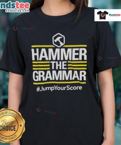 Official Hammer The Grammar Jump Your Score Ladies Tee featuring a stylish design for grammar enthusiasts.