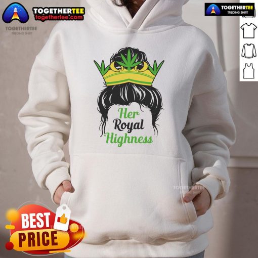 Alt Text: Official Her Royal Highness Hoodie featuring elegant design and royal colors, perfect for fans of royal fashion.