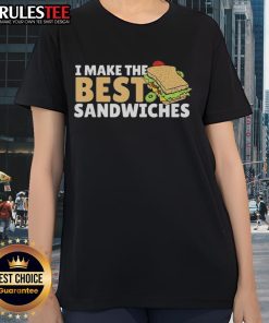 Official Hero Sandwich Maker tee for women, featuring 'I Make The Best Sandwiches' design in vibrant colors.