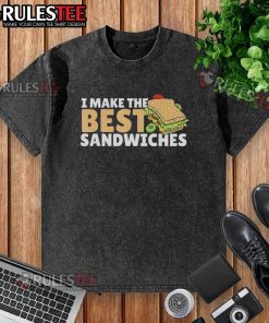 Alt Text: Official Hero Sandwich Maker t-shirt featuring 'I Make The Best Sandwiches' text, perfect for sandwich lovers.